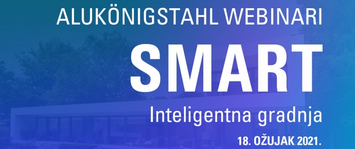 Webinar: ALUKONIGSTAHL WEBINAR - SMART - Inteligentna gradnja